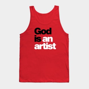 God is an artist Tank Top